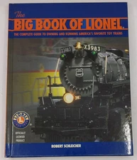 The Big Book Of Lionel Hardcover Book By Robert Schleicher EX