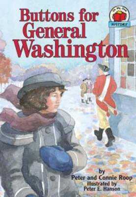 Buttons for General Washington by Connie Roop: New