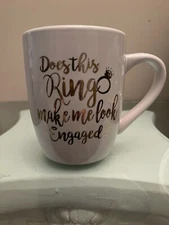 Does This Ring Make Me Look Engaged Novelty Coffee/Tea Mug