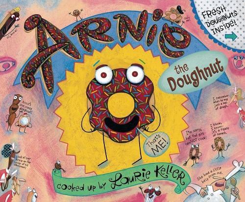 Laurie Keller Arnie, the Doughnut (Tascabile) Adventures of Arnie the Doughnut