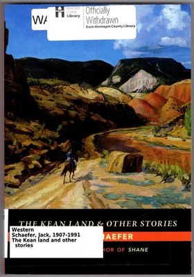 The Kean Land and Other Stories ~ Schaefer, Jack PB