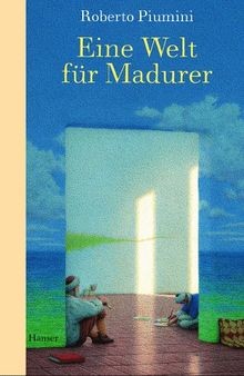 Eine Welt für Madurer: Aus d. Italien. v. Maria Feh... | Buch | Zustand sehr gut