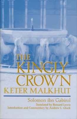 The Kingly Crown : Keter Malkhut - Paperback NEW Solomon Ibn Gab 2003-03-31