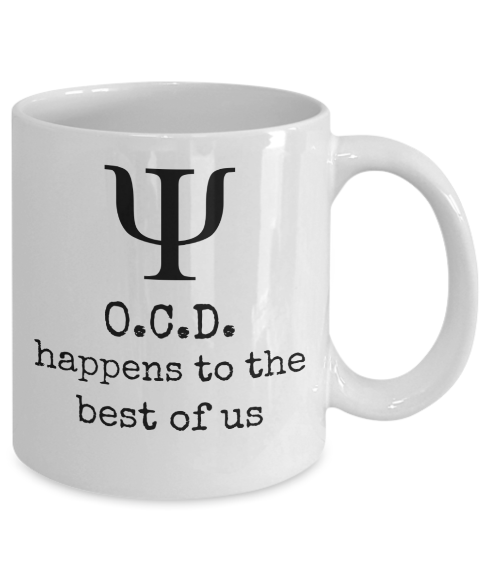 Psychology mug gift OCD happens to the best of us Funny