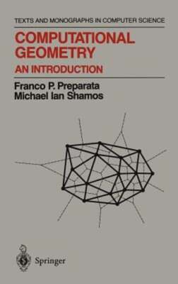 Computational Geometry: An Introduction by Franco P Preparata: Used