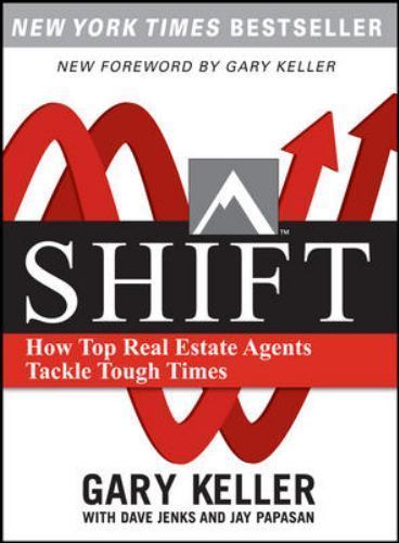 Shift: How Top Real Estate Agents Tackle Tou- paperback, Gary Keller, 0071605266