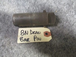 FORD 8N/JUBILEE/NAA DRAWBAR PIN ORIGINAL 8N804 IN GOOD CONDITION