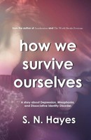 How We Survive Ourselves S. N. Hayes Taschenbuch Englisch 2024 EAN 9781990467295