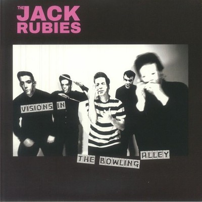 The Jack Rubies - Visions In The Bowling Alley [VINYL]