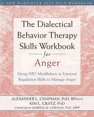 Alexander L Chapman (u. a.) | The Dialectical Behavior Therapy Skills...