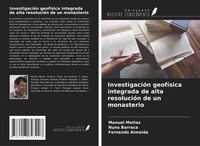 Manuel Matias (U. A.) | InvestigacióN GeofíSica Integrada De Alta ResolucióN...