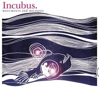 Incubus - Monuments Melodies - Cd - G3Z