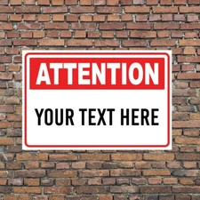 Attention Sign Personalized Aluminum Metal Customize with Text and/or Picture