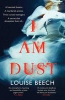 Louise Beech | I Am Dust | Taschenbuch | Englisch (2020) | Orenda Books