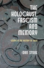 Holocaust, Fascism and Memory by D. Stone Paperback Springer Natu