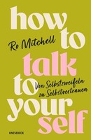 How To Talk To Yourself Ro Mitchell