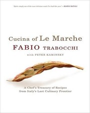 Fabio Trabocchi Cucina Of Le Marche: A Chefs ...