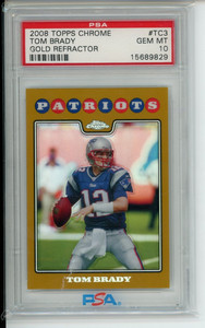 2008 TOPPS CHROME TOM BRADY #TC3 GOLD REFRACTOR /199 PSA 10