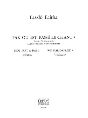Par Ou Est Passe Le Chant | Laszlo Lajtha | Buch | Alphonse Leduc