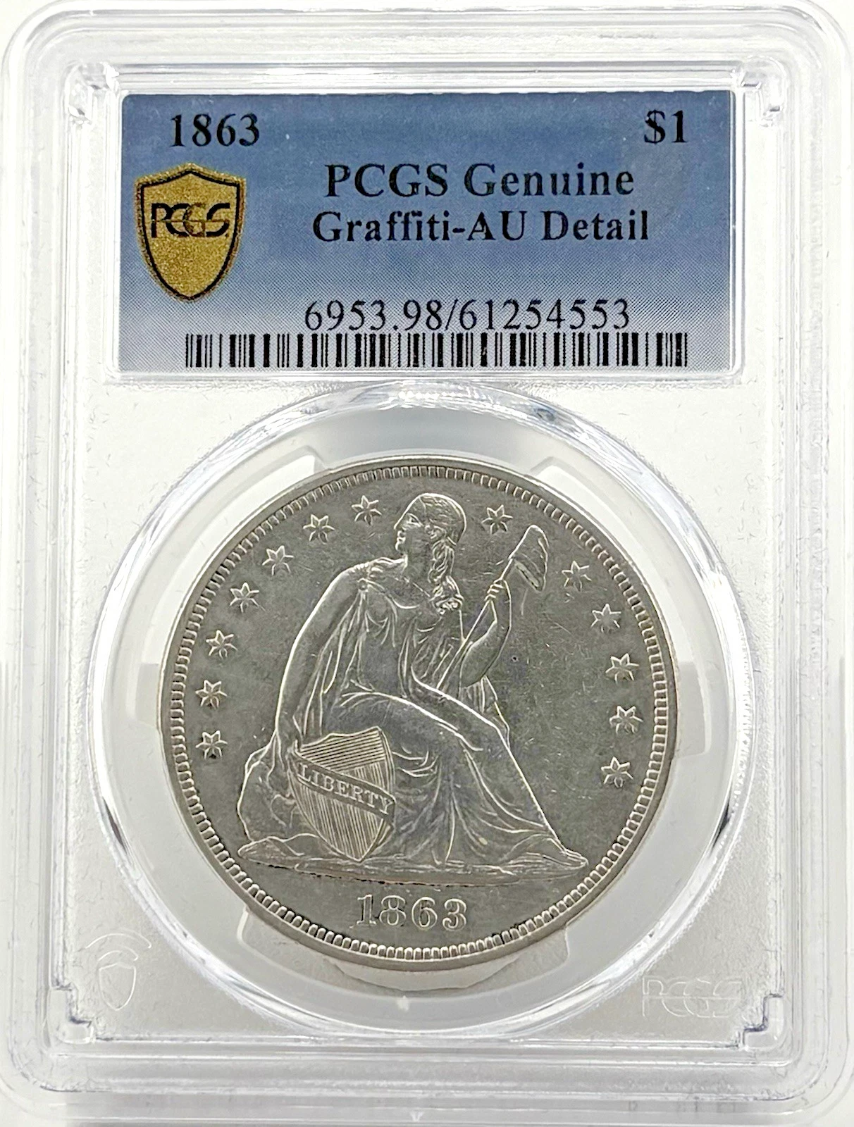 1863 $1 Silver Seated Liberty PCGS Genuine All Engraved "Dec 25/63"