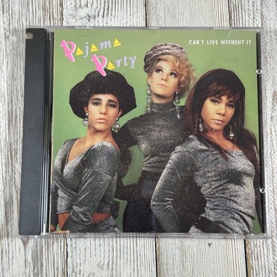 Pajama Party   Can't Live Without It CD 1991 Pop Dance R&B Atlantic US
