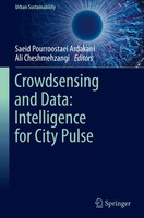 Saeid Pourroostaei Ardakani (U. A.) | Crowdsensing And Data: Intelligence For...