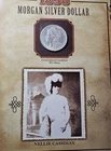 A 1898 Morgan Silver Dollar Coin & Stamp Nellie Cashman