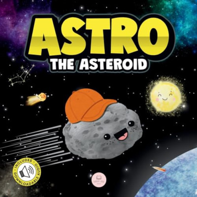 Astro the Asteroid: A Children's Story About the Stars  - Paperback NEW John, Sa