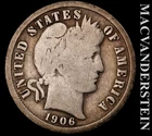 1906 Barber Dime- Scarce Better Date- No Reserve #K538