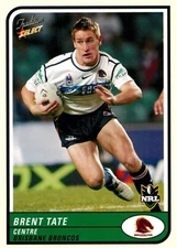 2005 Brisbane Broncos NRL Select Tradition Card - Brent Tate
