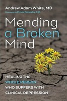 Andrew Adam White | Mending A Broken Mind | Taschenbuch | Englisch (2021)