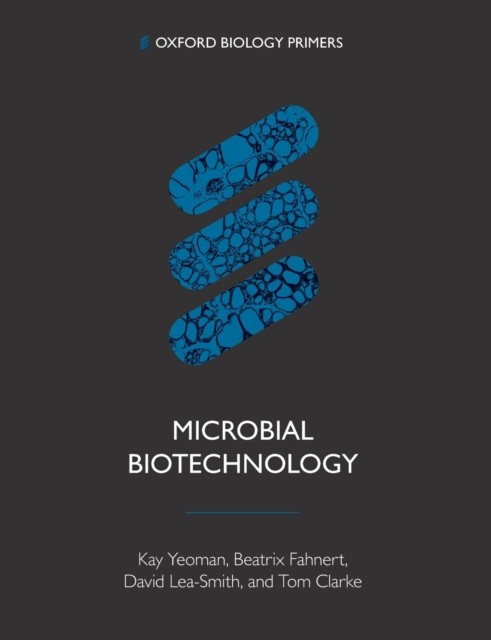 Microbial Biotechnology by Beatrix  Fahnert (Paperback Book)