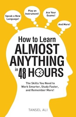How to Learn Almost Anything in 48 Hour..., Ali, Tansel