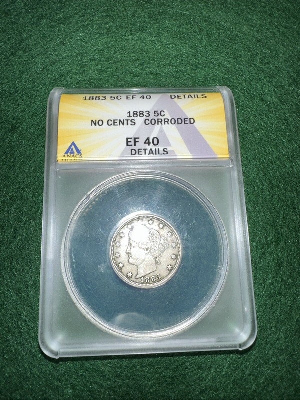 1883 No Cent Liberty V Nickel Ef40 Anacs Details Corroded Nice Rare