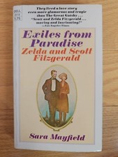 Exiles from Paradise by Zelda & Scott Fitzgerald 1971 1st Ed Sara Mayfield