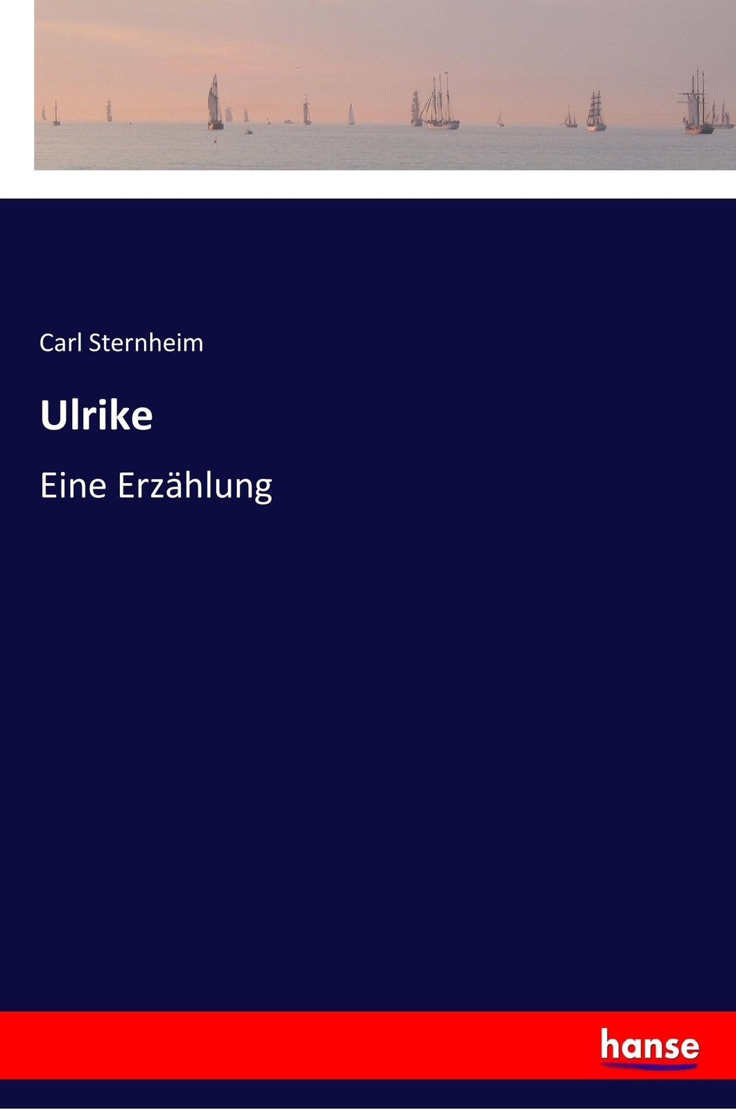 Thumbnail - Carl Sternheim | Ulrike | Taschenbuch | Deutsch (2018) | Eine