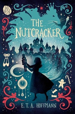 The Nutcracker by E.T.A. Hoffmann Paperback Book