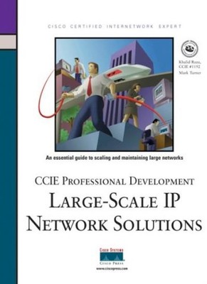 CCIE Professional Development: Large-scale IP Network Solution ,