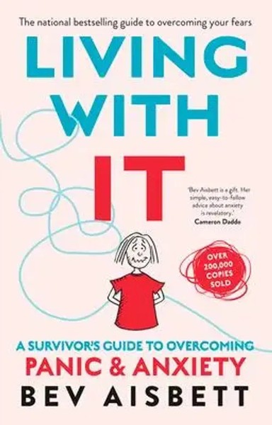 Living With It | A Survivor's Guide To Overcoming Panic And Anxiety | Aisbett-image