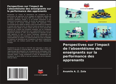 Perspectives sur l'impact de l'absentéisme des enseignants sur la performance...