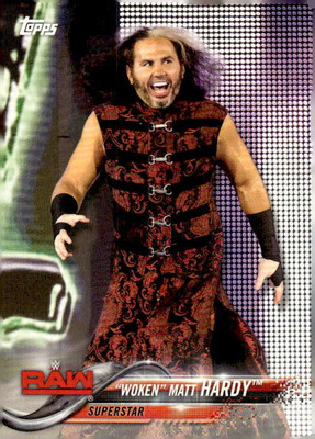 Woken'' Matt Hardy 2018 Topps WWE Then Now Forever - #151 -