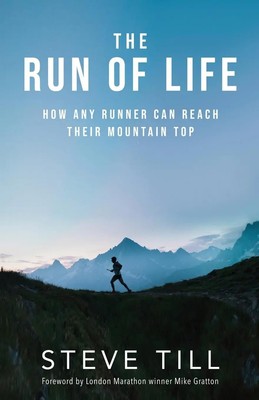 The Run of Life Steve Till Taschenbuch Englisch 2023 Still Running