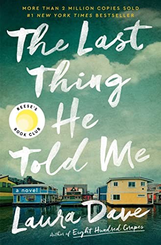 The Last Thing He Told Me: A Novel - Foto 1 di 1