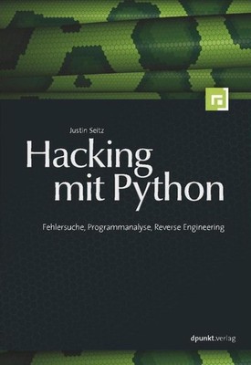 Hacking mit Python Justin Seitz