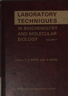 Laboratory Techniques in Biochemistry and Molecular Biology: VOL.4: Chemical Mod