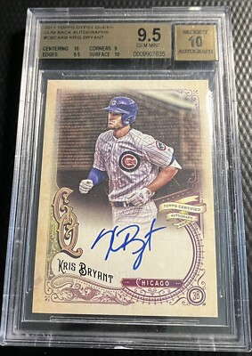 2017 Kris Bryant Cubs BGS 9.5 / 10 Topps Gypsy Queen Autograph Gum 