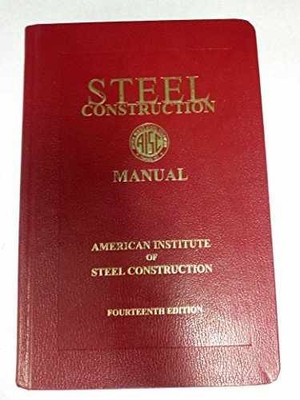 Steel Construction Manual - Hardcover, by American Institute of - Very Good