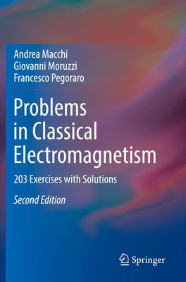 Problems in Classical Electromagnetism | 203 Exercises with Solutions | Buch