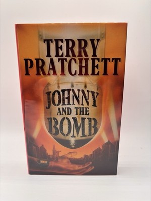 Terry Pratchett | Johnny And The Bomb | 1st/1st | 1996 | Hardcover | Doubleday |
