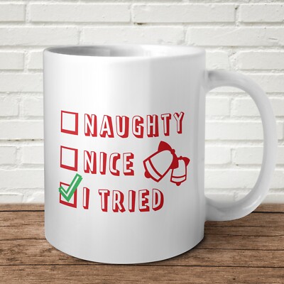 Naughty Nice I Tried Tasse lustiges Geschenk XMAS Naughty List Secret Santa Work